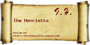 Ihm Henrietta névjegykártya