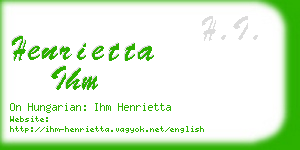henrietta ihm business card